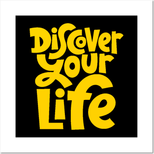 Discover Your Life - Motivational & Inspirational Quote (Yellow) Posters and Art